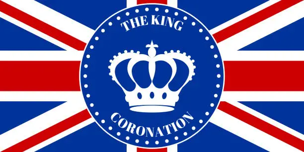 Vector illustration of Badge with an outline of the crown on the background of the British flag. Background in honor of the coronation of the king. White, red, blue colors.Vector illustration.