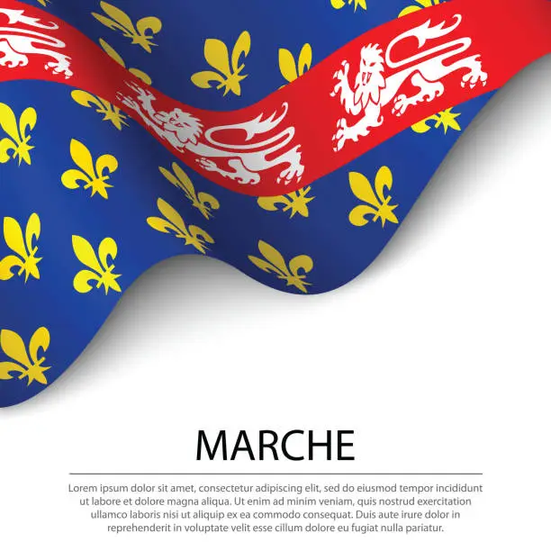 Vector illustration of Waving flag of Marche is a historical province of France on white background.