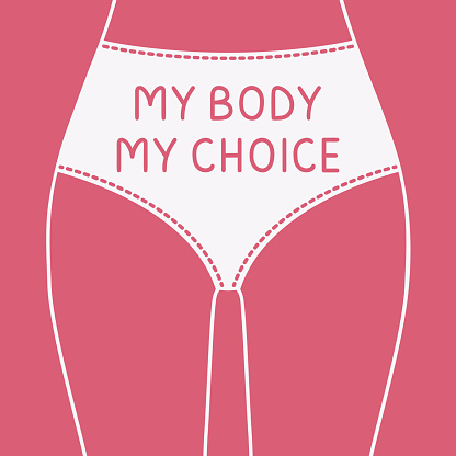 My body, my choice poster with panties and hips silhouette on pink background. Women s rights to abortion. Woman empowerment, girl power, fight for gender equality, protest and feminism concept.