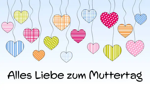 Vector illustration of Alles Liebe zum Muttertag - Text in German - Happy Mother’s Day. Greeting card with colorful dotted, striped and checkered Hearts.