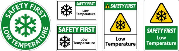Vector illustration of Safety First Low temperature symbol and text safety sign.