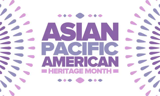 Vector illustration of Asian Pacific American Heritage Month in May. Сelebrates the culture, traditions and history of Asian Americans and Pacific Islanders in the United States. Vector poster. Illustration with east pattern