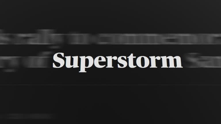 Superstorm in the article and text