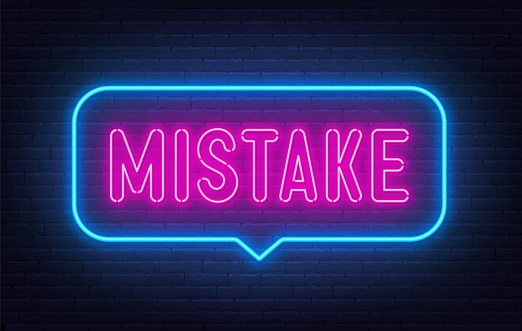Error Or Mistake Sign Mistake Neon Sign In The Speech Bubble On Brick Wall Background Stock ...