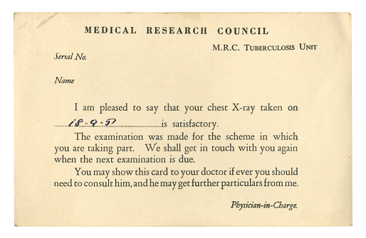 Card dated 1957 informing a British patient that their chest X-ray is satisfactory. \nAfter World War Two, the NHS brought in a scheme to combat tuberculosis and mobile units were sent to communities to enable people to be checked easily and quickly.\nAll identifying details have been removed from this card.
