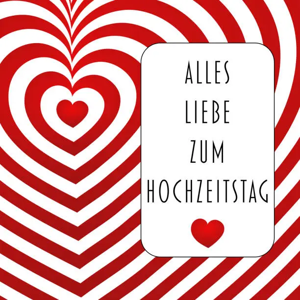 Vector illustration of Alles Liebe zum Hochzeitstag - text in German - Happy wedding anniversary. Greeting card with red and white hearts.