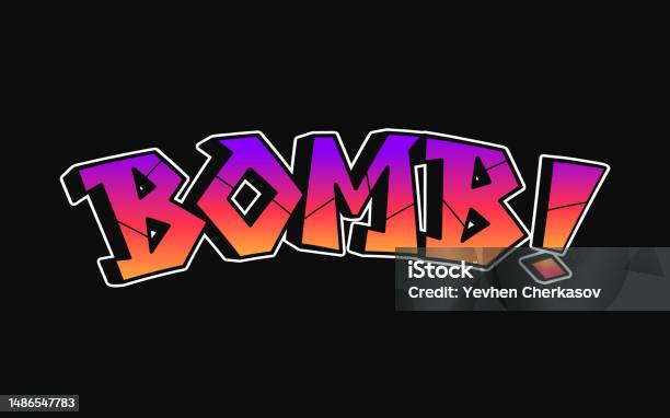 Bomb Lettering Bomb Single Word Letters Graffiti Style Stock Illustration - Download ...