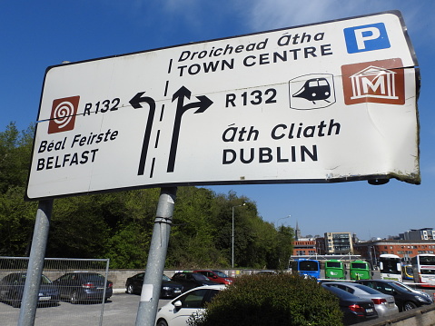 22nd April 2023,  Drogheda, County Louth, Ireland. Directional road signage in Drogheda town for Dublin, Town Centre and Belfast.