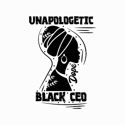 Black Calligraphy lettering slogan about black girl-Unapologetic Dope Black CEO- for flyer and print design. Vector illustration template banner, poster greeting postcard.
