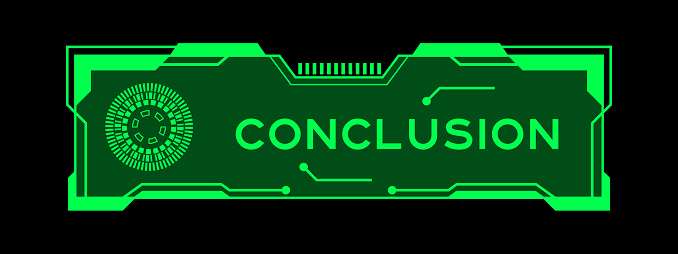 Green color of futuristic hud banner that have word conclusion on user interface screen on black background
