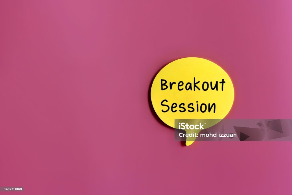 Breakout Copy Top View Image Speech Bubble With Text Breakout Session Stock Photo ...