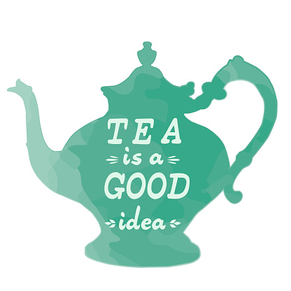 Vector watercolor silhouette of teapot in green with lettering. Tea is a good idea