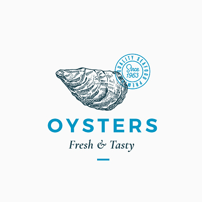 Fresh and Tasty Oysters Abstract Vector Sign, Symbol or Emblem Template. Hand Drawn Shellfish Mollusc with Premium Classic Typography and Quality Seal. Stylish Classy Vector Emblem Concept. Isolated.