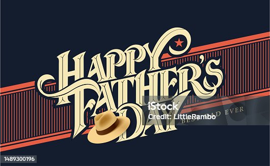 istock Happy Father’s Day 1489300196