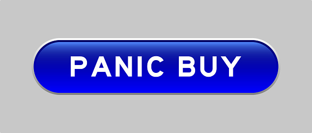 Blue color capsule shape button with word panic buy on gray background