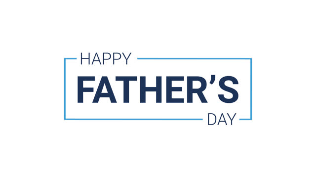 Happy Fathers Day animation text .  Suitables for father's day greeting card and Fathers day Celebrations Around the World.