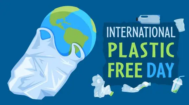 Vector illustration of International plastic free day. Editable vector illustration.