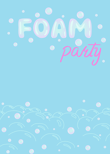 Foam party flayer, poster or invitation template with copy space, soap bubble in neon colors on a blue background, vector illustration