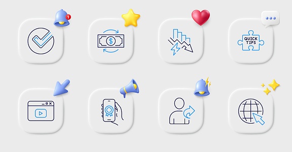 Refer friend, Money change and Quick tips line icons. Buttons with 3d bell, chat speech, cursor. Pack of Verify, Internet, Saving electricity icon. Award app, Video content pictogram. Vector