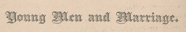 istock Young Men and Marriage in Victorian Style Text - 19th Century 1490747436