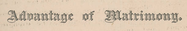 istock Advantage of Matrimony in Victorian Style Text - 19th Century 1490747492
