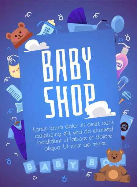 Vector illustration of Baby shop advertising poster with cute supplies for baby boy, flat vector illustration. Newborn care accessories - clothes, stroller, toys and hygiene products.