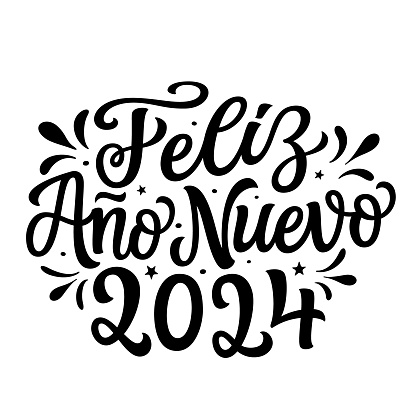Happy New year 2024 in spanish. Hand lettering text isolated on white background. Vector typography for posters, banners, cards, Christmas decorations