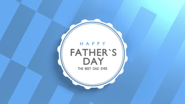 Happy Fathers Day Best Dad Ever Title on Abstract Blue Background in 4K Resolution