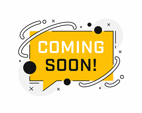 Banner, sticker template with 'Coming Soon' phrase. Social media banner with speech bubble. Vector illustration on white background