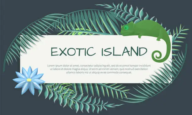 Vector illustration of Welcome to exotic island banner with hand written word, funny animal chameleon, flower and leaves