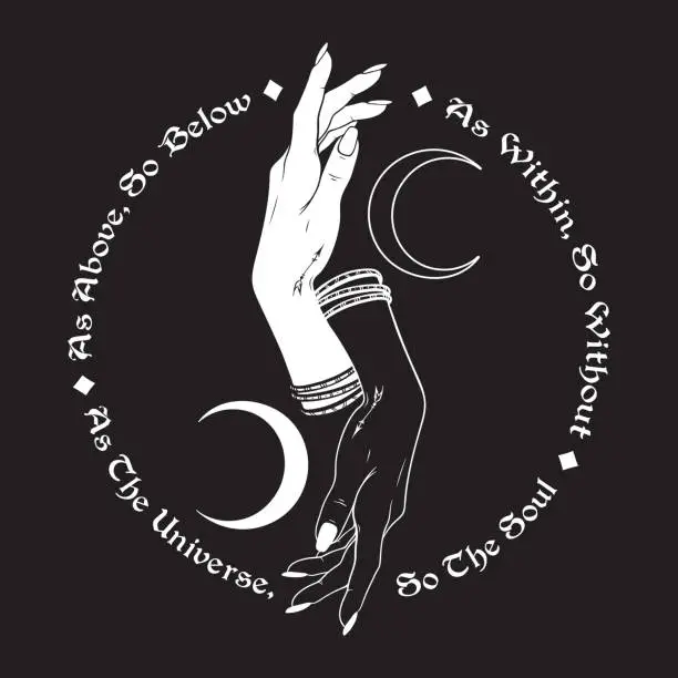 Vector illustration of Hand of universe and human hand holding crescent moons. Inscription is a maxim in hermeticism and sacred geometry. As above, so below. Black work, flash tattoo or print design vector illustration