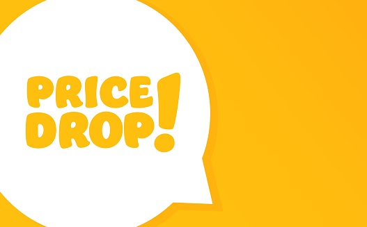 Price drop. Speech bubble with Price drop text. 2d illustration. Flat style. Vector line icon for Business and Advertising