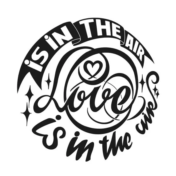 Vector illustration of Love is in the Air, Circular Composition
