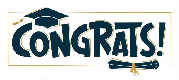 Vector illustration of Congrats Greeting sign with academic cap and diploma. Congrats Graduates. Handwritten vector banner for graduation party, prom, congratulation ceremony. University, school, academy grads symbol