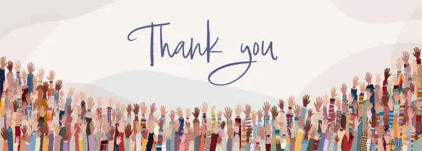 Vector illustration of Banner - group of raised hands of many multicultural people with the handwritten text -Thank You- Gratitude between co-workers or friends. Appreciation. Community. Feedback. Followers