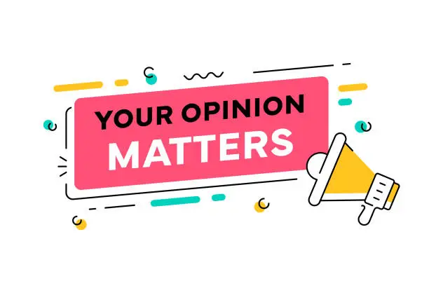 Vector illustration of “Your Opinion Matters” Banner Template with megaphone