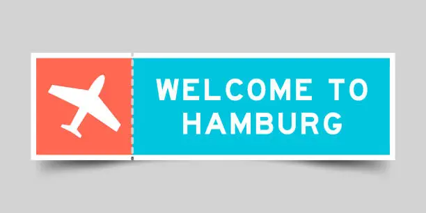 Vector illustration of Orange and blue color ticket with plane icon and word welcome to hamburg on gray background