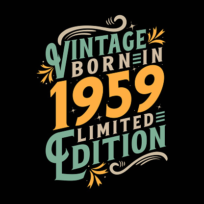 Vintage Born in 1959, Born in Vintage 1959 Birthday Celebration