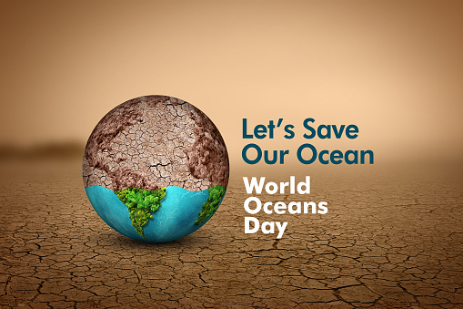 Let's save our oceans. World oceans day concept 3d design. Planet Ocean, Tides are changing