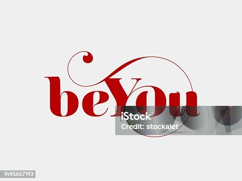 istock BE YOU word mark logo text. Luxury, decorative lettering. Inspirational message. 1495657193