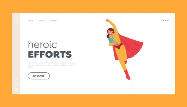 Vector illustration of Heroic Efforts Landing Page Template. Superhero Mother Character Flying With Her Baby, Exuding Strength, And Protection