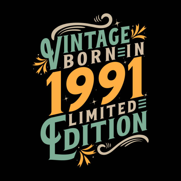 Vintage Born in 1991, Born in Vintage 1991 Birthday Celebration Vintage Born in 1991, Born in Vintage 1991 Birthday Celebration 1991 stock illustrations