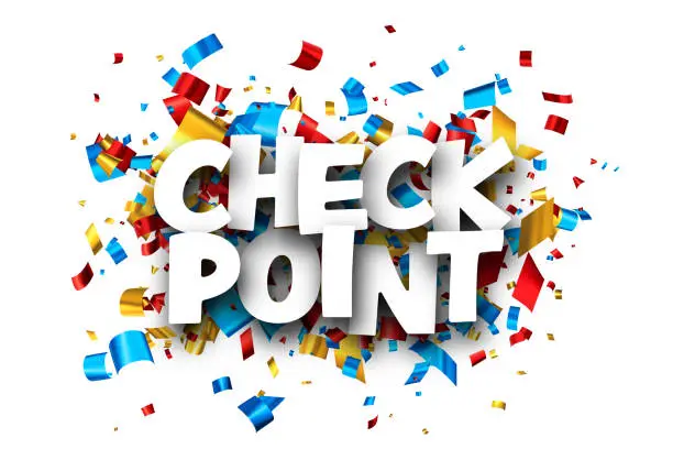 Vector illustration of Check point sign over colorful cut out foil ribbon confetti background.