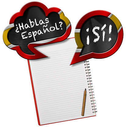 3D illustration of two speech bubbles with Spanish flag and question Hablas Espanol? and Si! (Do you speak Spanish? and Yes!). Blank note book with copy space, isolated on white background.