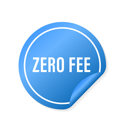 Zero fee round blue sticker isolated on white. Zero percent zero fee tag icon. Clipart image. Vector illustration