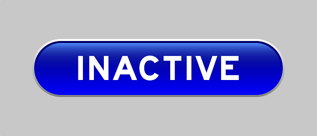 Mark Inactive Button Blue Color Capsule Shape Button With Word Inactive On Gray Background ...