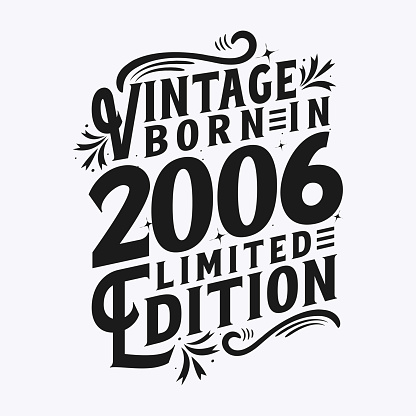 Vintage Born In 2006 Born In Vintage 2006 Birthday Celebration Stock