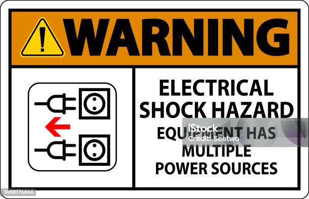 Source Warning Sign Warning Sign Electrical Shock Hazard Equipment Has Multiple Power ...