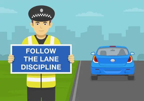 Vector illustration of Safe driving tips and traffic regulation rules. Police officer holding warning poster or sign with follow the lane discipline text.