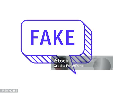 istock Fake - 2D and 3D Speech Bubble, Notification Template. Vector Stock Illustration with Text 1498442689